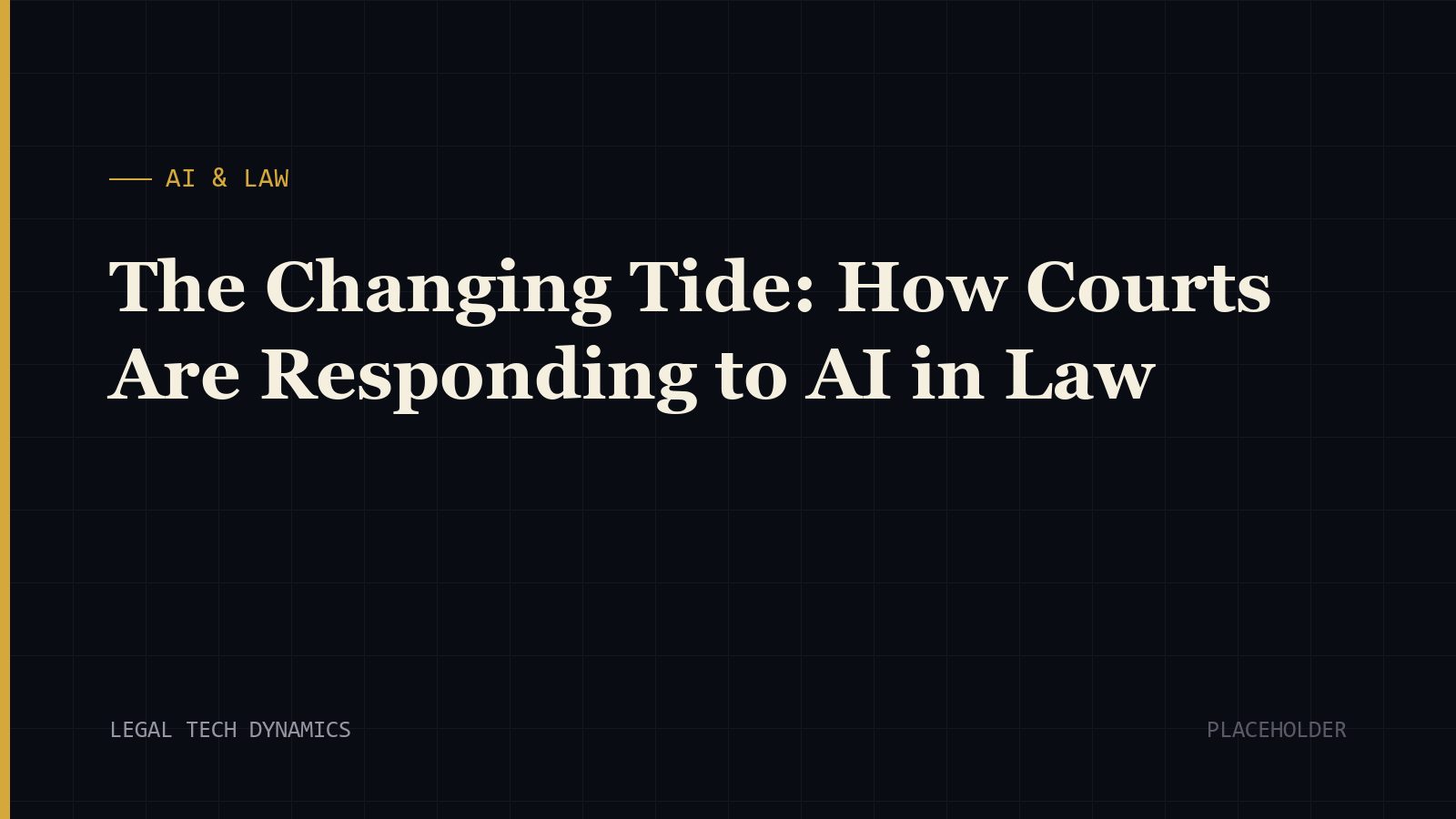 The Changing Tide: How Courts Are Responding to AI in Law