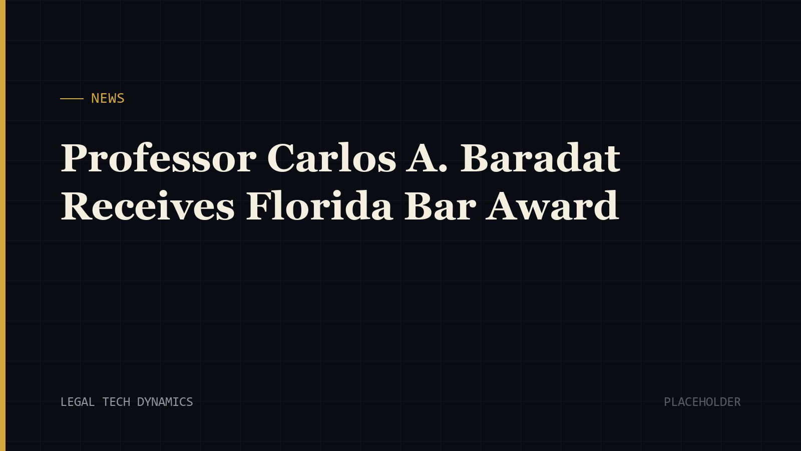 Professor Carlos A. Baradat Receives Florida Bar Award